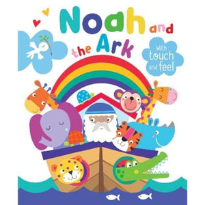 Noah and the Ark with Touch and Feel 