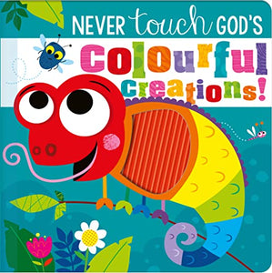 Never Touch Gods Colourful Creations 