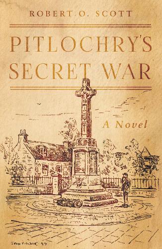 Pitlochry's Secret War