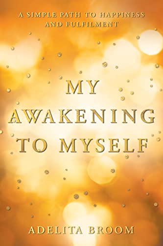 My Awakening to Myself