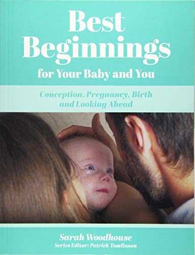 Best Beginnings for your Baby and You