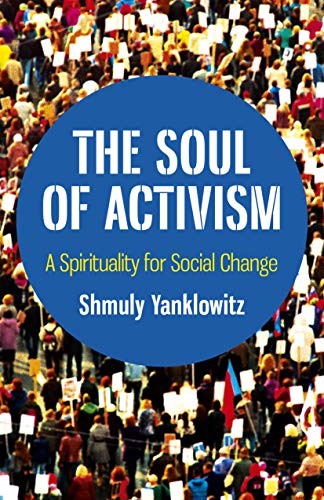 The Soul of Activism, The