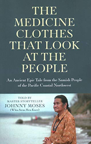 The Medicine Clothes that Look at the People, The