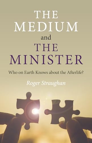 The Medium and the Minister, The