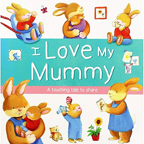 I Love My Mummy