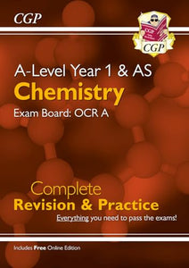 A-Level Chemistry: OCR A Year 1 & AS Complete Revision & Practice with Online Edition 