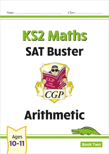 KS2 Maths SAT Buster: Arithmetic - Book 2 (for the 2027 tests)