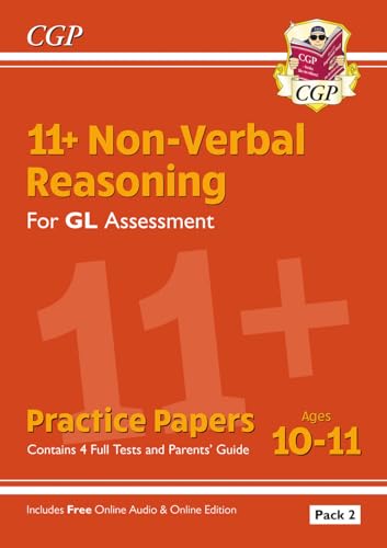 11+ GL Non-Verbal Reasoning Practice Papers: Ages 10-11 Pack 2 (inc Parents' Guide & Online Ed)