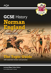 GCSE History AQA Topic Revision Guide - Norman England, c1066-c1100 