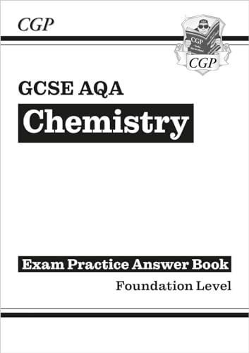 GCSE Chemistry AQA Answers (for Exam Practice Workbook) - Foundation