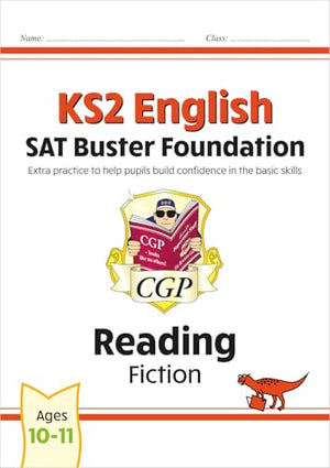 KS2 English Reading SAT Buster Foundation: Fiction (for the 2027 tests)