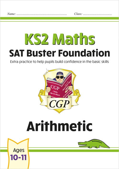 KS2 Maths SAT Buster Foundation: Arithmetic (for the 2027 tests)