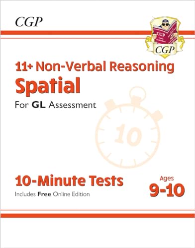 11+ GL 10-Minute Tests: Non-Verbal Reasoning Spatial - Ages 9-10 (with Online Edition)