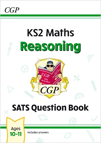KS2 Maths Year 6 SATS Question Book: Reasoning (for the 2027 tests)