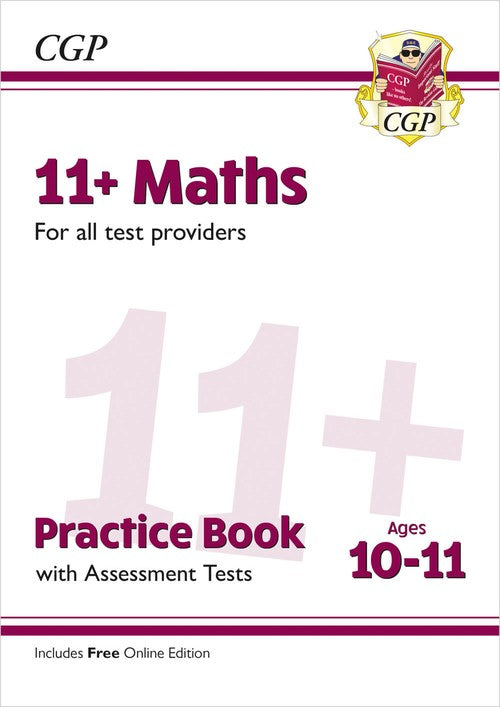 11+ Maths Practice Book & Assessment Tests - Ages 10-11 (for all test providers)