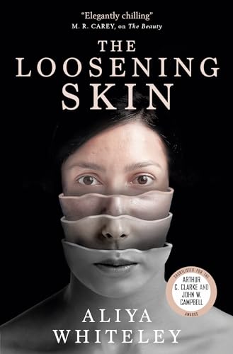 The Loosening Skin