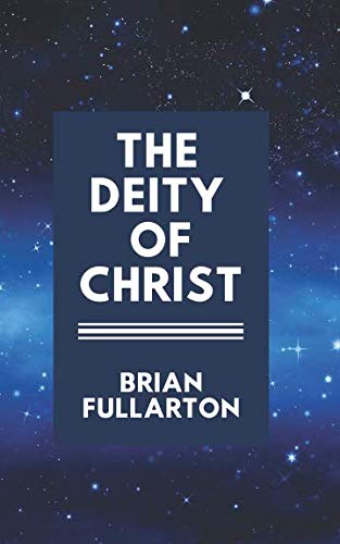 The Deity of Christ