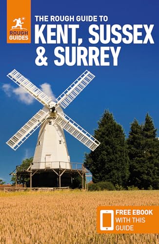 The Rough Guide to Kent, Sussex & Surrey (Travel Guide with Free eBook)