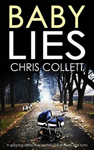 BABY LIES a gripping detective mystery full of twists and turns (Detective Mariner Mystery)