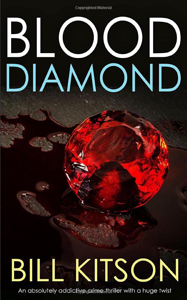 BLOOD DIAMOND an absolutely addictive crime thriller with a huge twist (Detective Mike Nash)