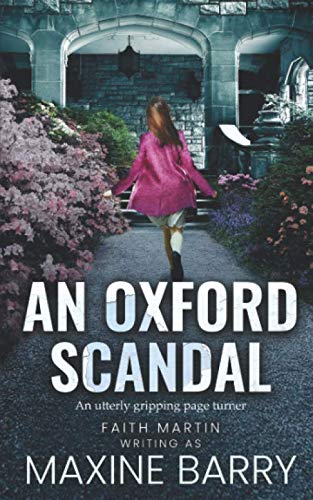 AN OXFORD SCANDAL an utterly gripping page-turner (Great Reads)
