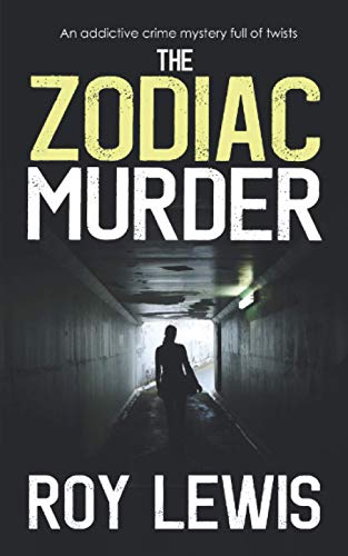THE ZODIAC MURDER an addictive crime mystery full of twists (Eric Ward Mystery)