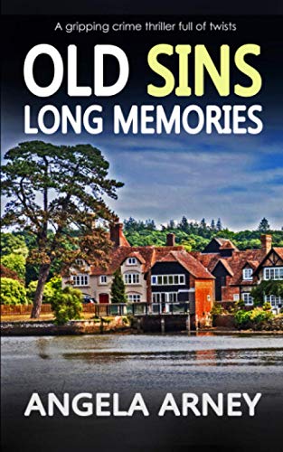 OLD SINS, LONG MEMORIES a gripping crime thriller full of twists