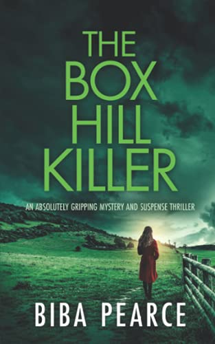 THE BOX HILL KILLER an absolutely gripping mystery and suspense thriller (Detective Rob Miller Mysteries)