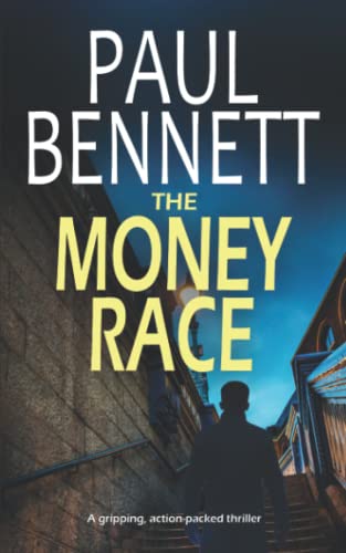 THE MONEY RACE a gripping, action-packed thriller (Nick Shannon Thrillers)