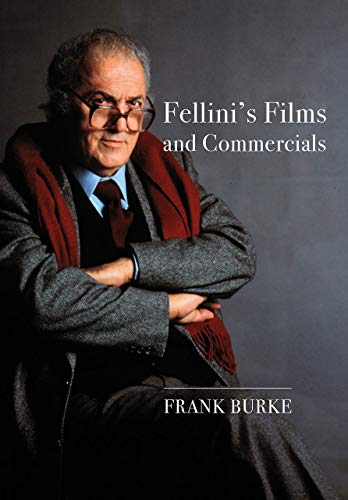 Fellinis Films and Commercials
