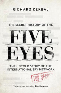 The Secret History of the Five Eyes 