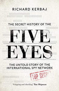 The Secret History of the Five Eyes 