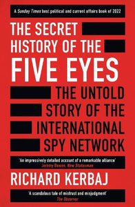 The Secret History of the Five Eyes 