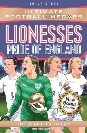 Lionesses: European Champions (Ultimate Football Heroes - The No.1 football series)