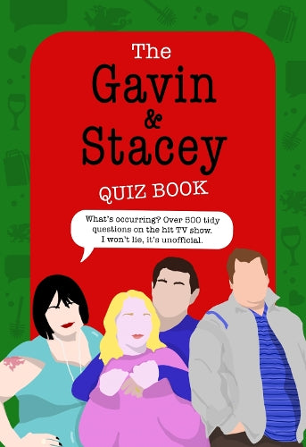 The Gavin and Stacey Quiz Book