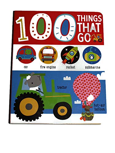 100 THINGS THAT GO..CAR FIRE ENGINE ROCKET SUBMARI