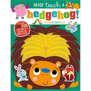 Never Touch A Hedgehog! Sticker Activity Book 