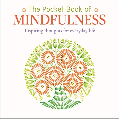 The Pocket Book of Mindfulness