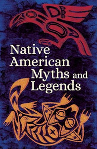 Native American Myths and Legends 