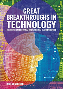 Great Breakthroughs in Technology 
