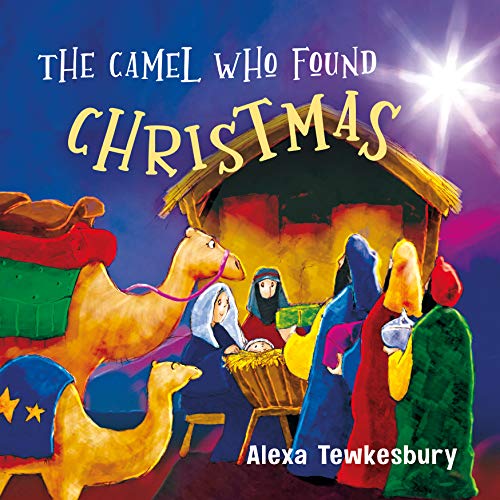 The Camel Who Found Christmas