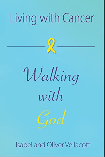 Living with Cancer, Walking with God