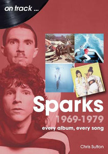 Sparks 1969 to 1979 On Track 
