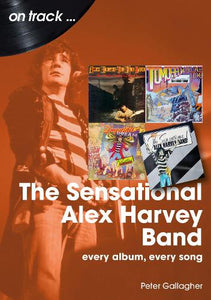 The Sensational Alex Harvey Band On Track 
