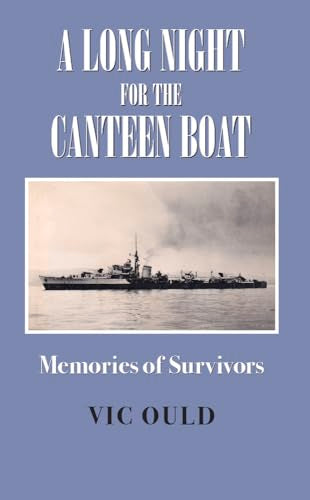A Long Night for the Canteen Boat