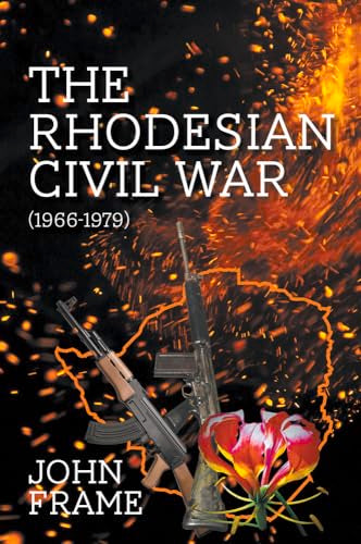 The Rhodesian Civil War (1966-1979)