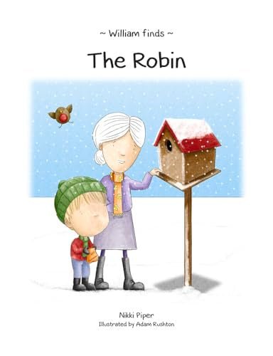 William Finds The Robin