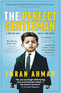 The Perfect Gentleman: a Muslim boy meets the West 