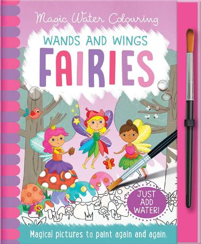 Wands and Wings Fairies (Magic Water Colouring)