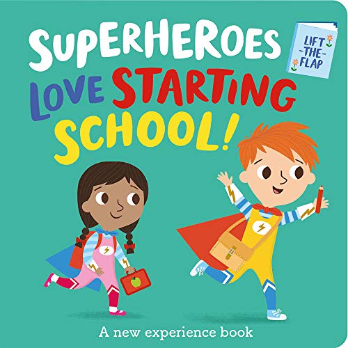 Superheroes Love Starting School!